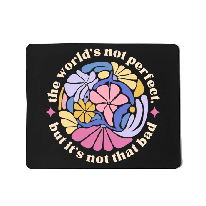 If We Have Eachother Floral Art Benjamin Mousepad