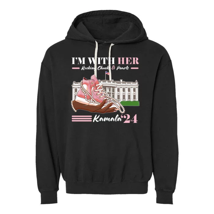 Im With Her Rocking Chucks And Pearls Kamala Harris 2024 Election Garment-Dyed Fleece Hoodie