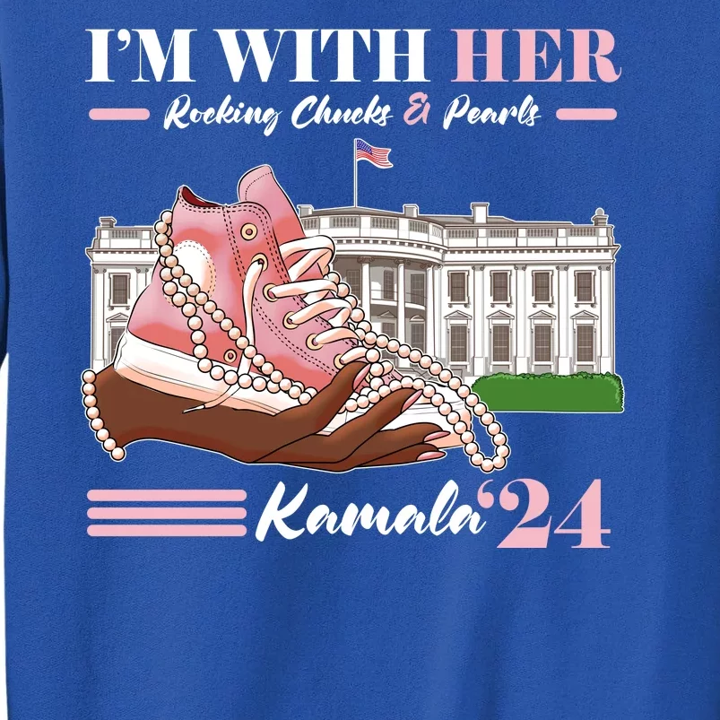 Im With Her Rocking Chucks And Pearls Kamala Harris 2024 Election Sweatshirt