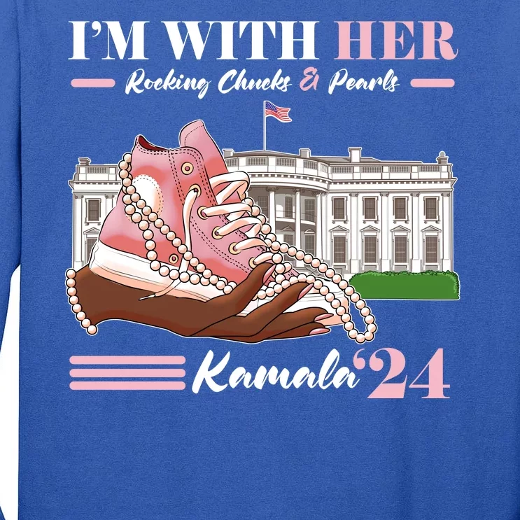 Im With Her Rocking Chucks And Pearls Kamala Harris 2024 Election Tall Long Sleeve T-Shirt