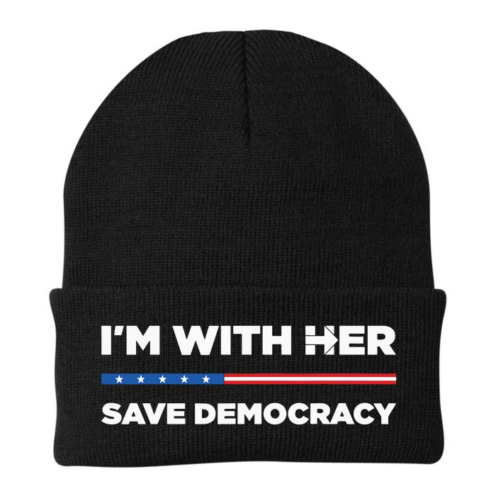 Im With Her Save Democracy 2024 President Knit Cap Winter Beanie