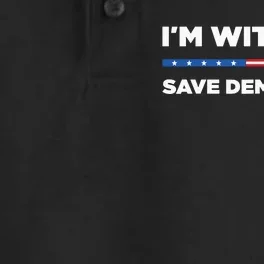 Im With Her Save Democracy 2024 President Dry Zone Grid Performance Polo