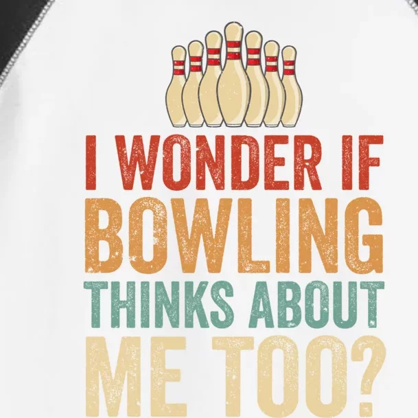 I Wonder If Bowling Thinks Of Me Funny Meme Team Dad Mom Gift Toddler Fine Jersey T-Shirt