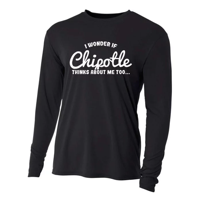 I Wonder If Chipotle Thinks About Me Too Cooling Performance Long Sleeve Crew