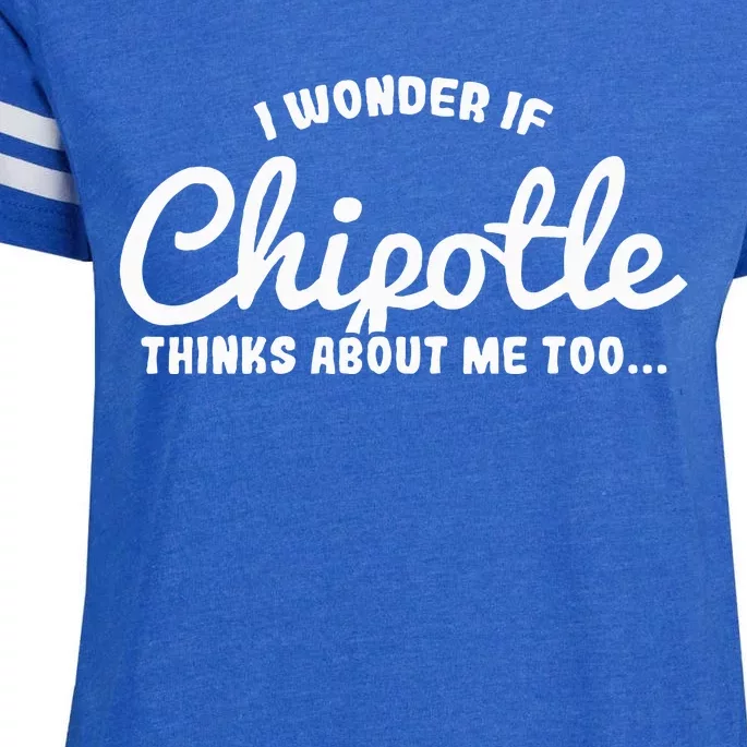 I Wonder If Chipotle Thinks About Me Too Enza Ladies Jersey Football T-Shirt