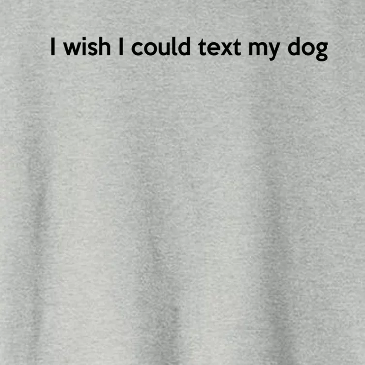 I Wish I Could Text My Dog Tail Wagging Memory Dog Lover Great Gift Women's Crop Top Tee