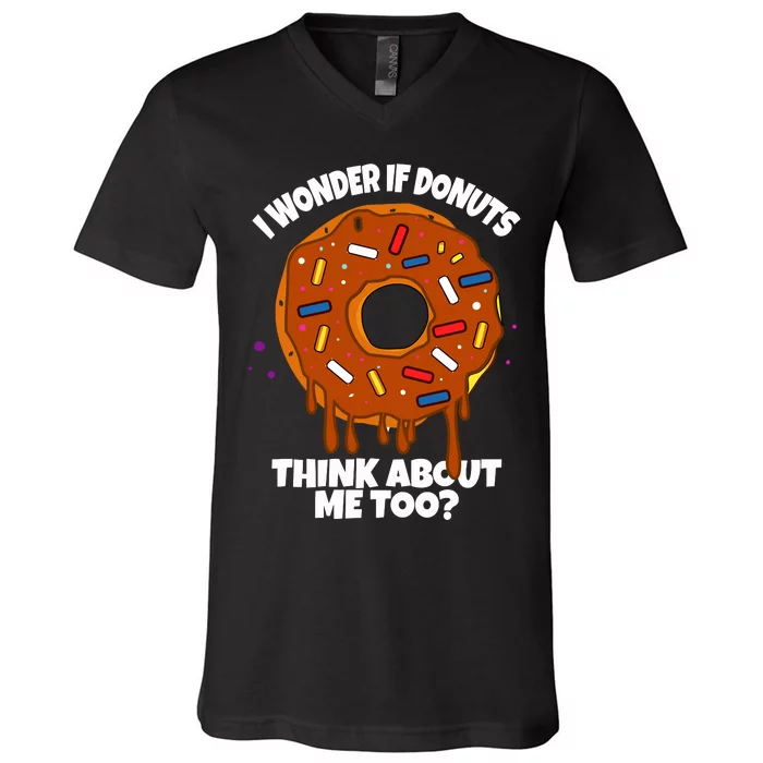 I Wonder If Donuts Think About Me Too | Doughnuts Cute Donut V-Neck T-Shirt