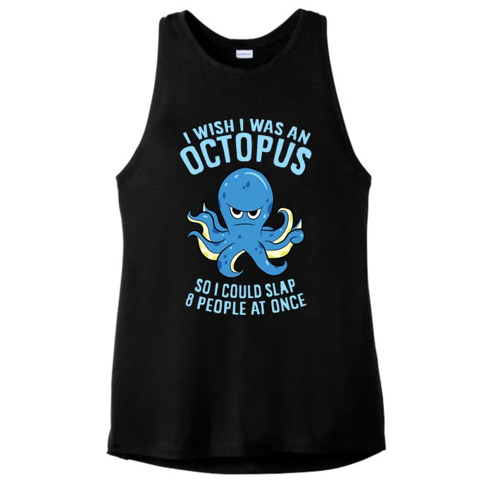 I Wish I Was An Octopus Slap 8 People At Once Funny Octopus Ladies Tri-Blend Wicking Tank