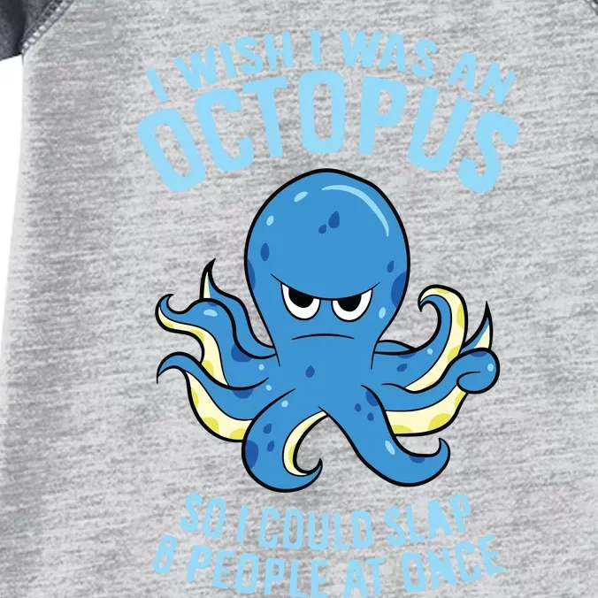 I Wish I Was An Octopus Slap 8 People At Once Funny Octopus Infant Baby Jersey Bodysuit