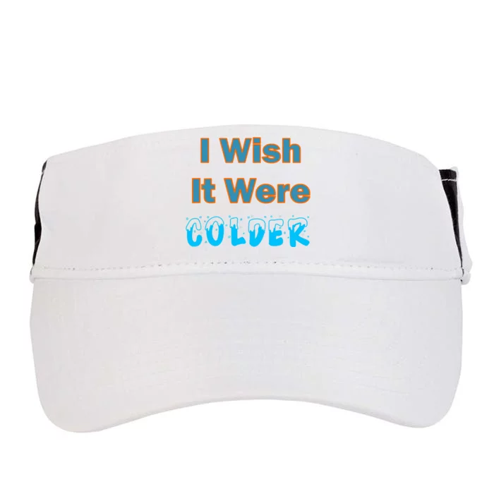 I Wish It Were Colder Adult Drive Performance Visor