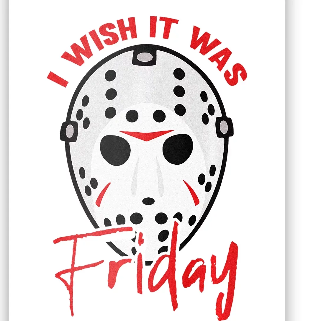 I Wish It Was Friday Lazy DIY Halloween Costume Horror Movie Poster