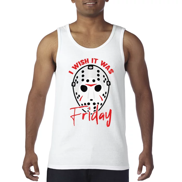 I Wish It Was Friday Lazy DIY Halloween Costume Horror Movie Tank Top