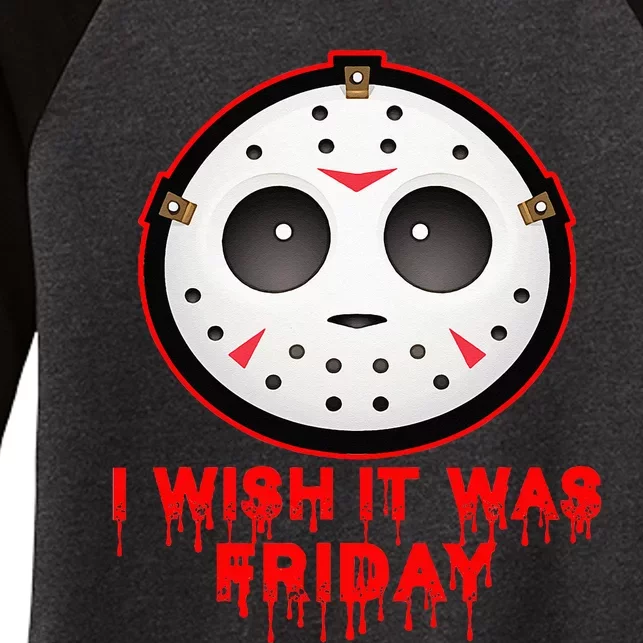 I Wish It Was Friday Cute Halloween Costume 13th Horror Women's Tri-Blend 3/4-Sleeve Raglan Shirt