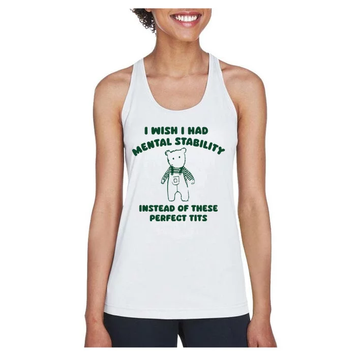 I Wish I Had Mental Stability Women's Racerback Tank