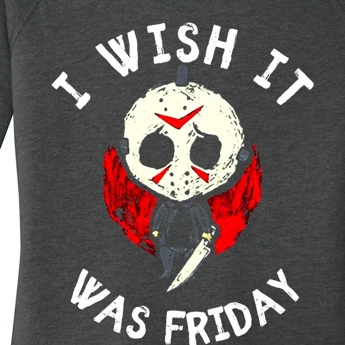 I Wish It Was Friday Funny Halloween Scary Holiday Women's Perfect Tri Tunic Long Sleeve Shirt