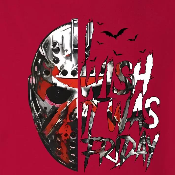 I Wish It Was Friday Jason I Wish It Was Friday Jason Horror Halloween Toddler Long Sleeve Shirt