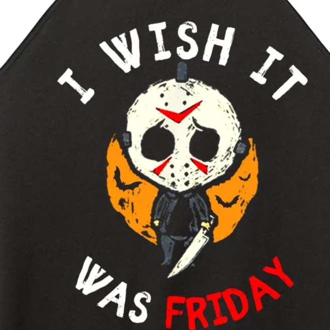 I Wish It Was Friday Funny Scary Friday Halloween Movie Women’s Perfect Tri Rocker Tank