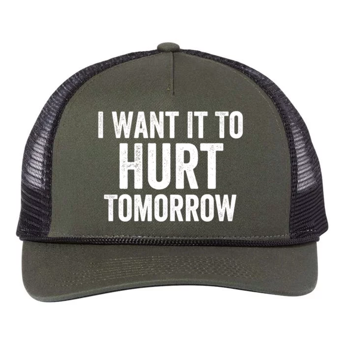 I Want It To Hurt Tomorrow Gift Retro Rope Trucker Hat Cap