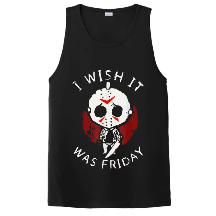 I Wish It Was Friday Funny Halloween Scary Holiday Horror Performance Tank