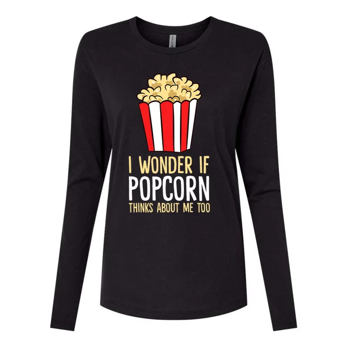 I Wonder If Popcorn Thinks About Me Too Popcorn Lover Womens Cotton Relaxed Long Sleeve T-Shirt