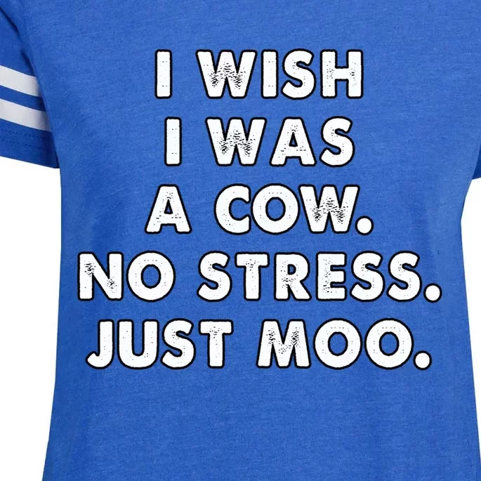 I Wish I Was A Cow Moo Meaningful Gift Enza Ladies Jersey Football T-Shirt