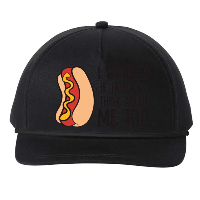 I Wonder If Hotdogs Think About Me Too Funny Hot Dog Snapback Five-Panel Rope Hat