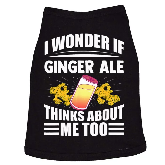 I Wonder If Ginger Ale Thinks About Me Too Funny Sayings Doggie Tank