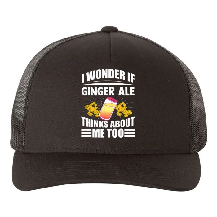 I Wonder If Ginger Ale Thinks About Me Too Funny Sayings Yupoong Adult 5-Panel Trucker Hat