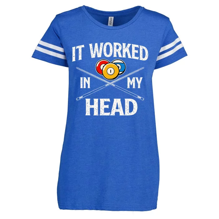 It Worked In My Head Billiard Pool Player Sports Lover Enza Ladies Jersey Football T-Shirt