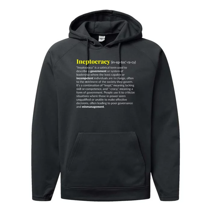 Ineptocracy Where Incompetence Is King Performance Fleece Hoodie