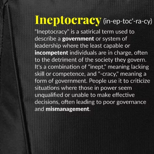 Ineptocracy Where Incompetence Is King City Backpack