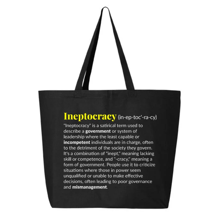 Ineptocracy Where Incompetence Is King 25L Jumbo Tote