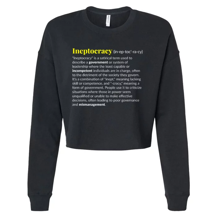 Ineptocracy Where Incompetence Is King Cropped Pullover Crew