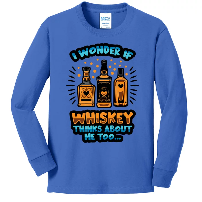 I Wonder If Whiskey Thinks About Me Too Ing Mom Dad Fun Great Gift Kids Long Sleeve Shirt