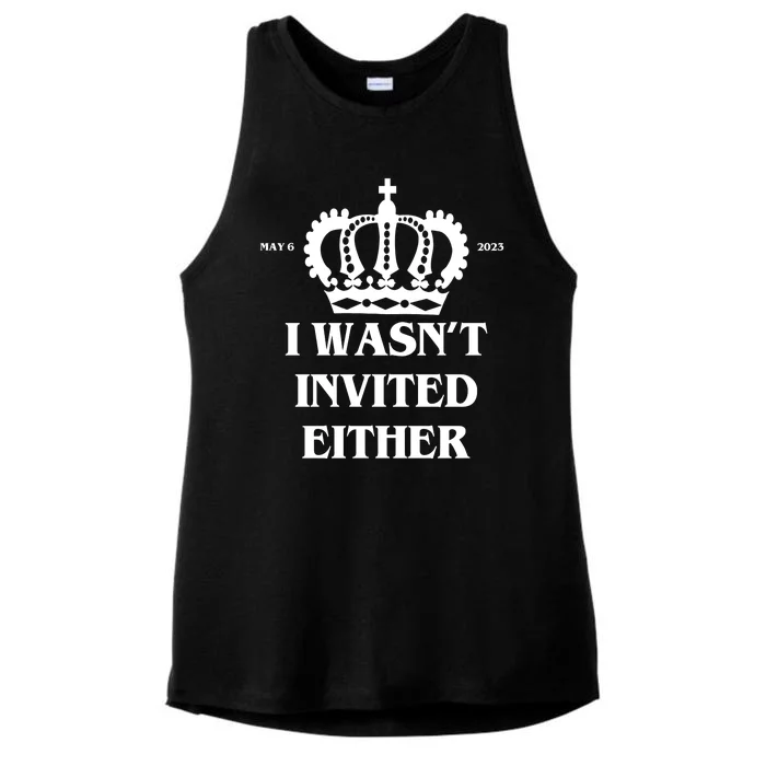 I Wasn't Invited Either Funny King Charles Coronation Ladies Tri-Blend Wicking Tank