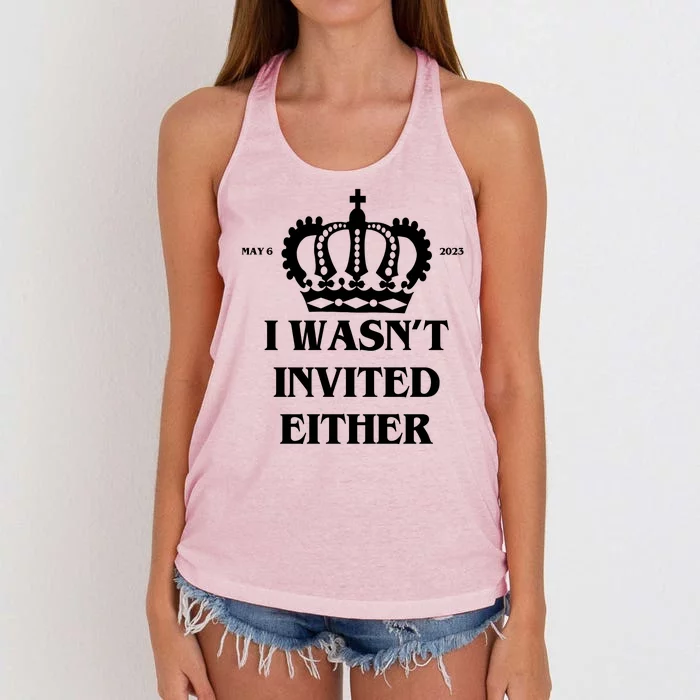 I Wasn't Invited Either Funny King Charles Coronation Women's Knotted Racerback Tank