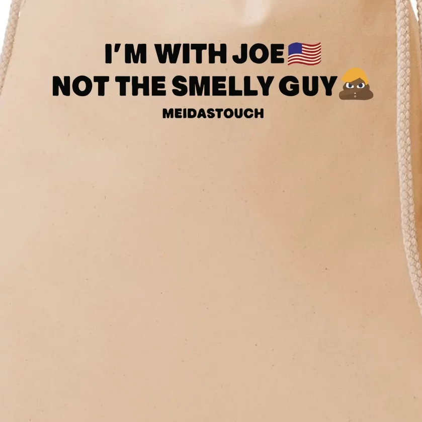 IM With Joe Not The Smelly Guy Drawstring Bag