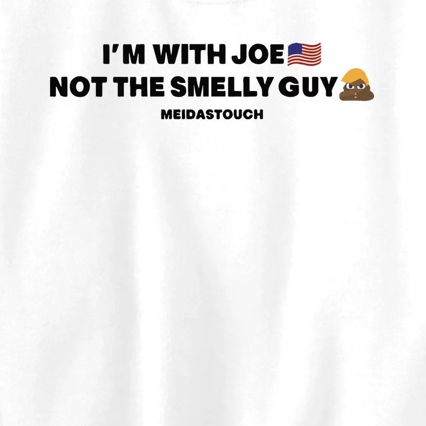 IM With Joe Not The Smelly Guy Kids Sweatshirt