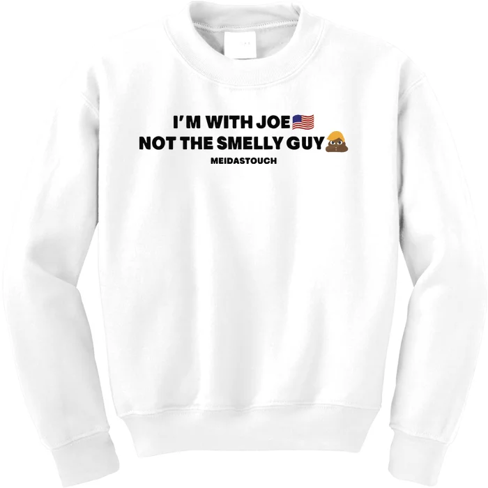 IM With Joe Not The Smelly Guy Kids Sweatshirt