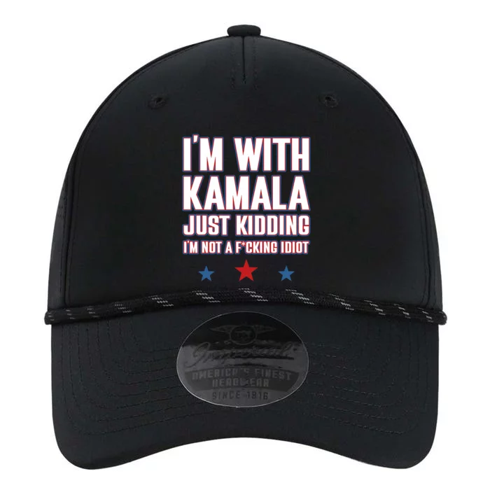 IM With Kamala Just Kidding Not Idiot Retro Election 2024 Performance The Dyno Cap