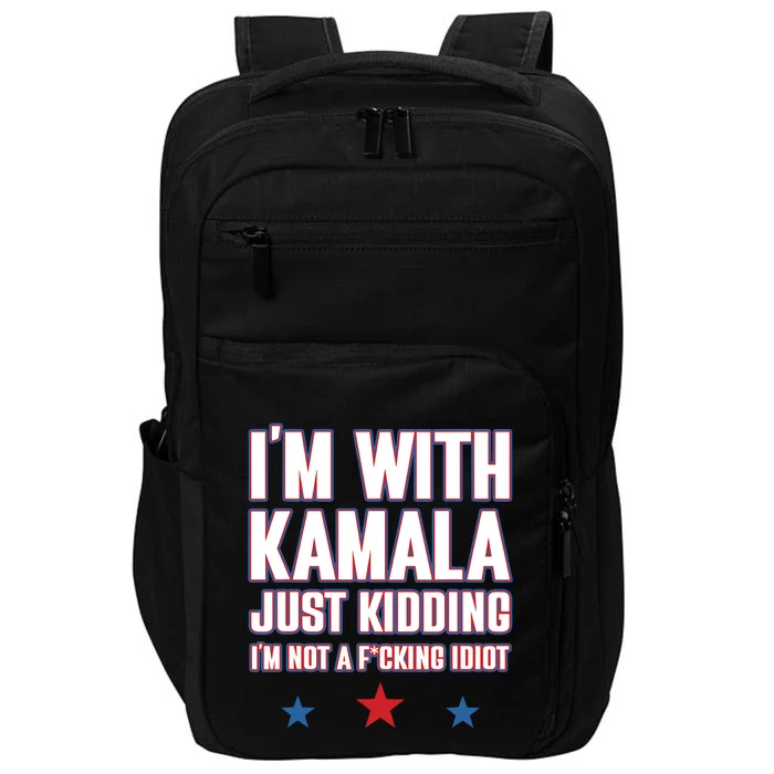 Im With Kamala Just Kidding Not Idiot Retro Election 2024 Impact Tech Backpack