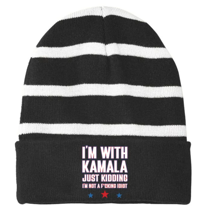 Im With Kamala Just Kidding Not Idiot Retro Election 2024 Striped Beanie with Solid Band