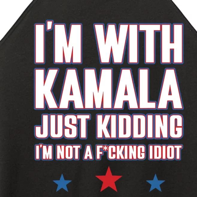 Im With Kamala Just Kidding Not Idiot Retro Election 2024 Women’s Perfect Tri Rocker Tank