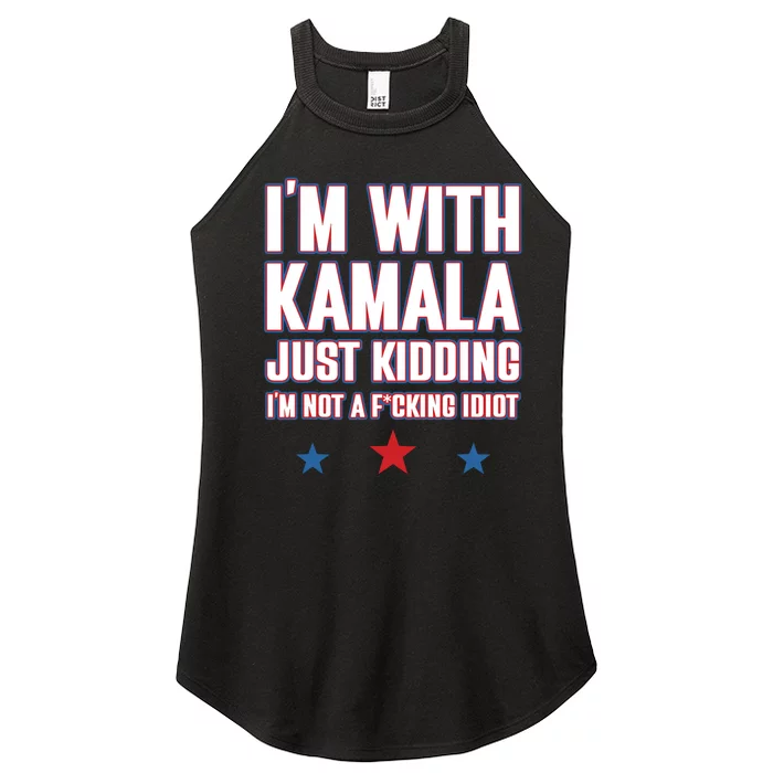 Im With Kamala Just Kidding Not Idiot Retro Election 2024 Women’s Perfect Tri Rocker Tank