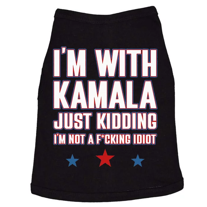 IM With Kamala Just Kidding Not Idiot Retro Election 2024 Doggie Tank