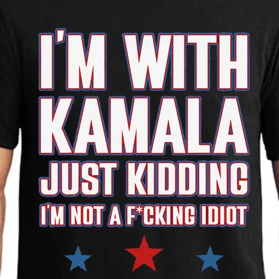 IM With Kamala Just Kidding Not Idiot Retro Election 2024 Gift Pajama Set