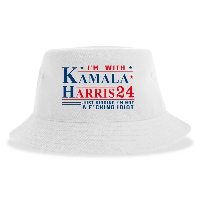 I’M With Kamala Harris 24 Just Kidding I’M Not A Fking Sustainable Bucket Hat