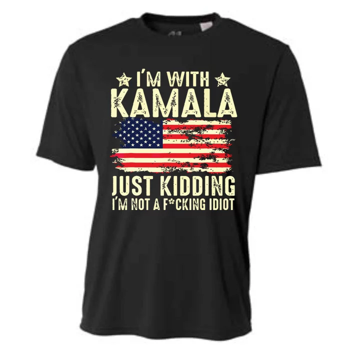 IM With Kamala Just Kidding Not Idiot Funny Election 2024 Cooling Performance Crew T-Shirt