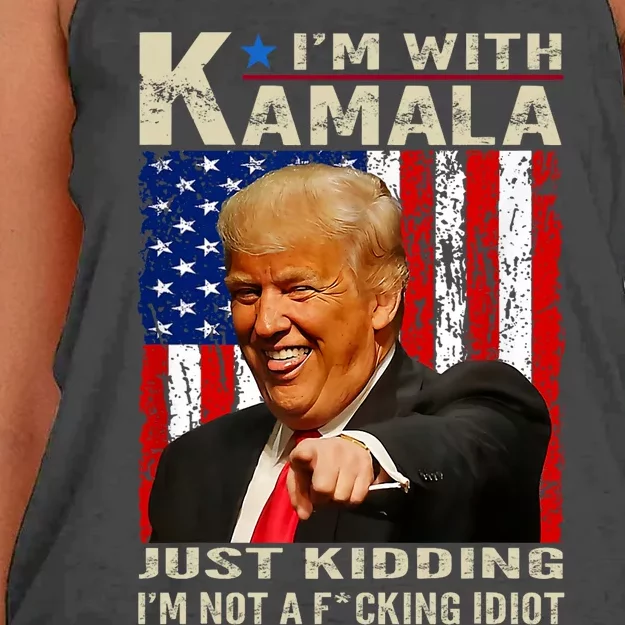 IM With Kamala Just Kidding IM Not A Fucking Idiot Women's Knotted Racerback Tank