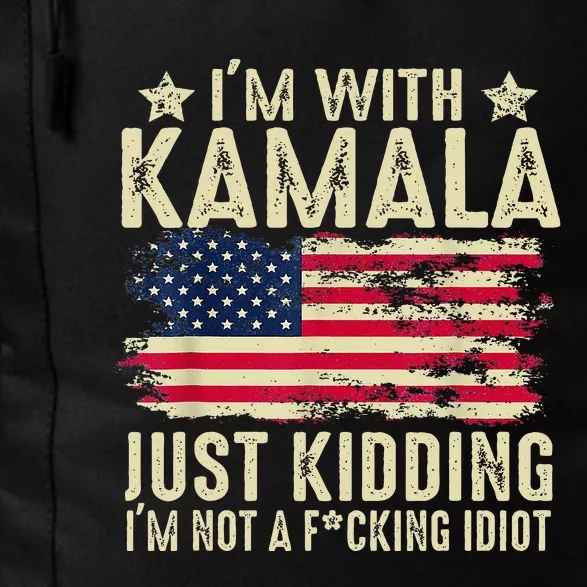 IM With Kamala Just Kidding Not Idiot Daily Commute Backpack